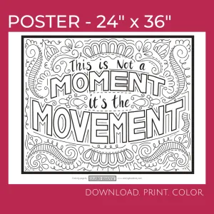 POSTER (24" x 36") It's the MOVEMENT